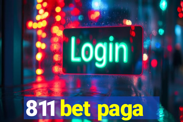 811 bet paga